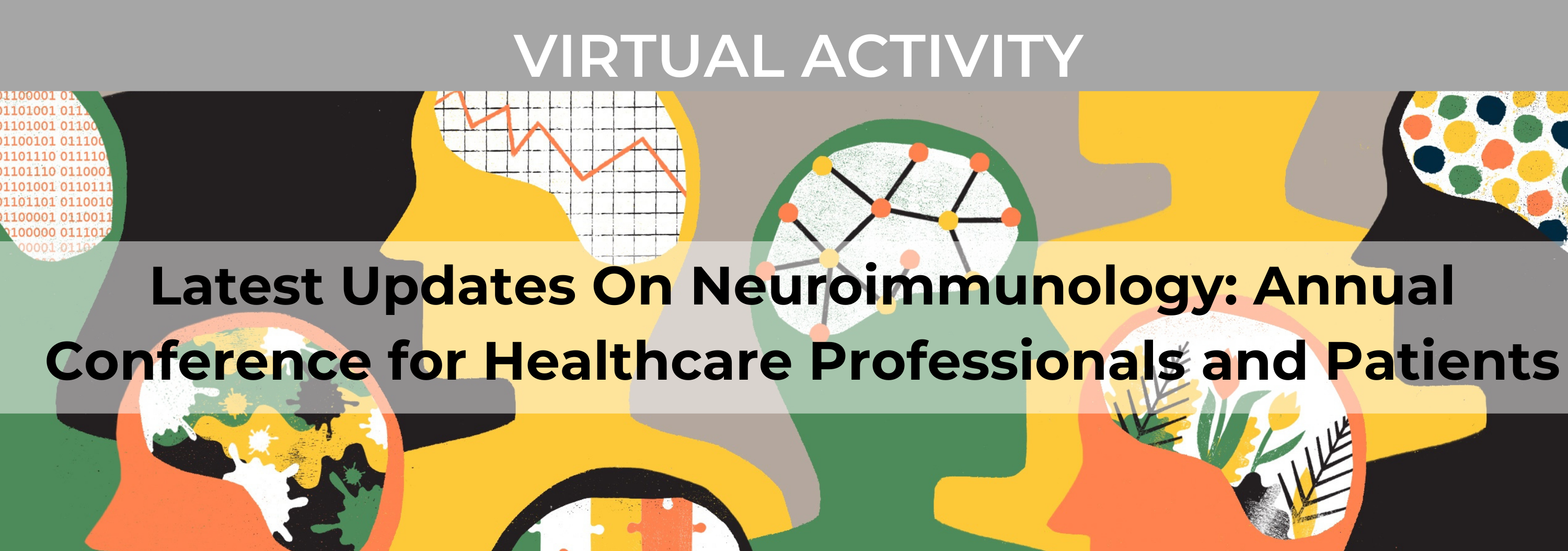 Latest Updates on Neuroimmunology: 6th Annual Conference for Healthcare Professionals and Patients Banner